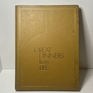 Great Dinners from Life Cook Book Vintage 1969 Hardcover Time Life Books Recipes